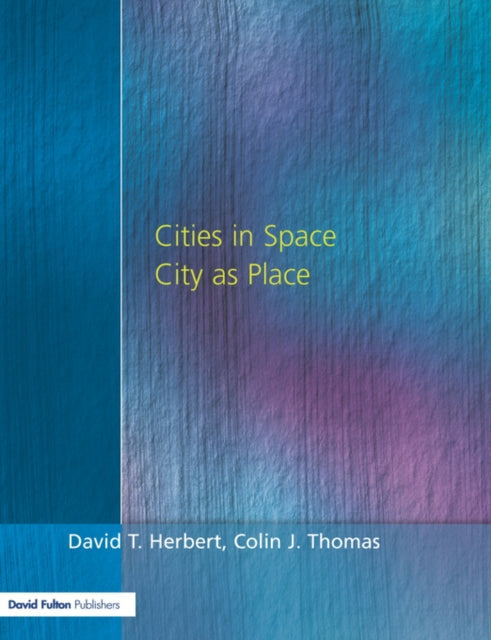 Book cover of: Cities In Space. By: Prof Da Herbert
