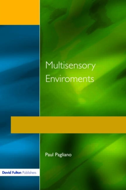 Book cover of: Multisensory Environments. By: Pagliano