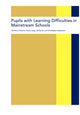 Book cover of: Pupils with Learning Difficulties in Mainstream Schools. By: Tilstone