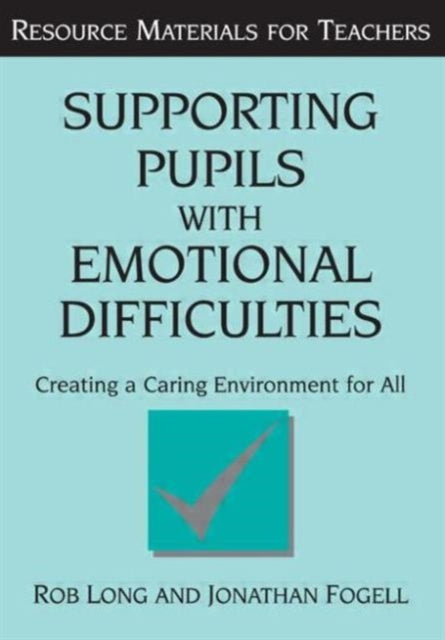 Book cover of: Supporting Pupils with Emotional Difficulties