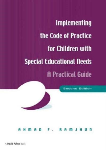 Book cover of: Implementing the Code of Practice for Children with Special Educational Needs. By: Ahmad F. Ramjhun