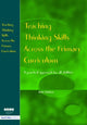 Book cover of: Teaching Thinking Skills Across the Primary Curriculum. By: Belle Wallace