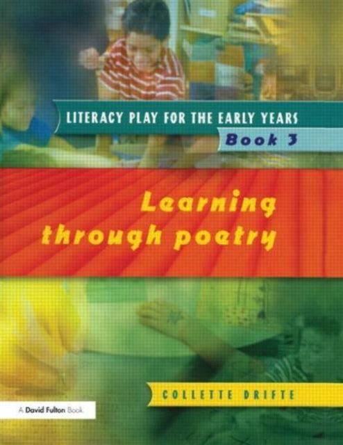 Book cover of: Literacy Play for the Early Years Book 3. By: Collette Drifte