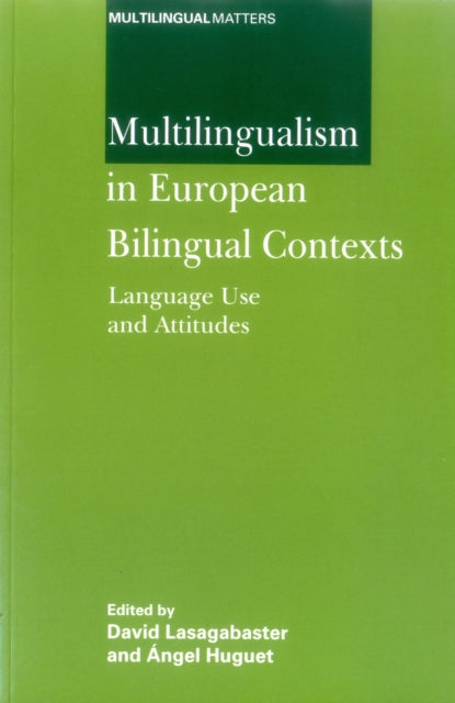 Book cover of: Multilingualism in European Bilingual Contexts