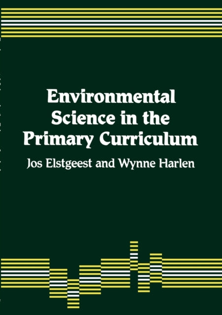 Book cover of: Environmental Science in the Primary Curriculum