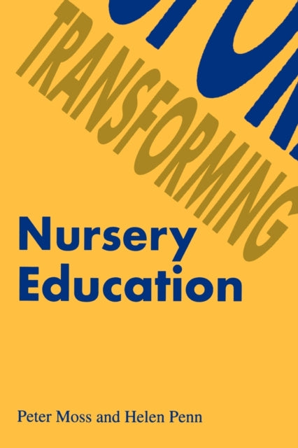 Book cover of: Transforming Nursery Education