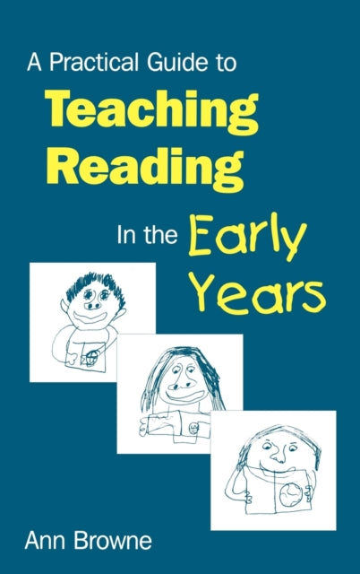 Book cover of: Practical Guide to Teaching Reading in the Early Years. By: Ann C Browne