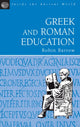 Book cover of: Greek and Roman Education. By: R. Barrow