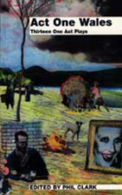 Book cover of: Act One Wales