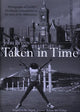 Book cover of: Taken in Time. By: John Briggs