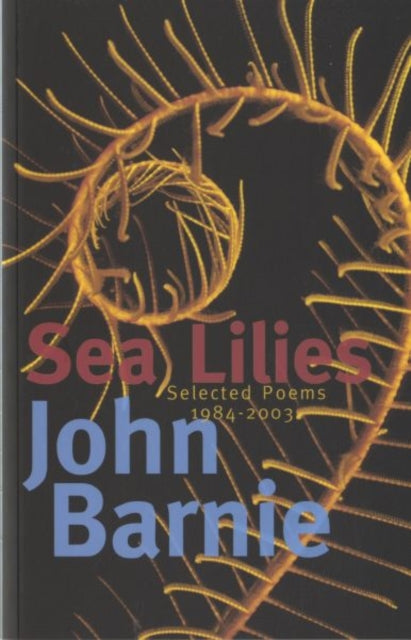 Book cover of: Sea Lilies. By: John Barnie