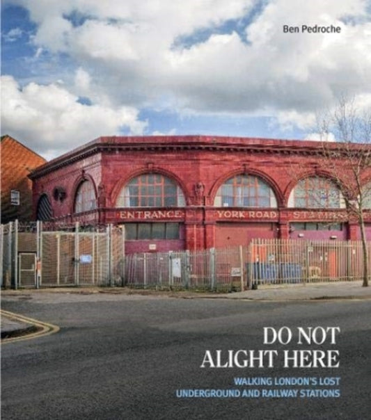 Book cover of: Do Not Alight Here
