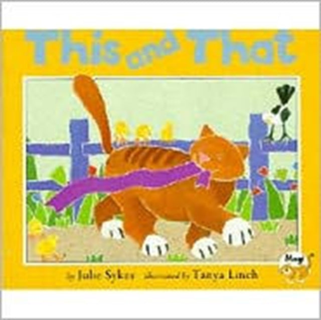 Book cover of: This and That. By: Julie Sykes
