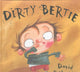 Book cover of: Dirty Bertie