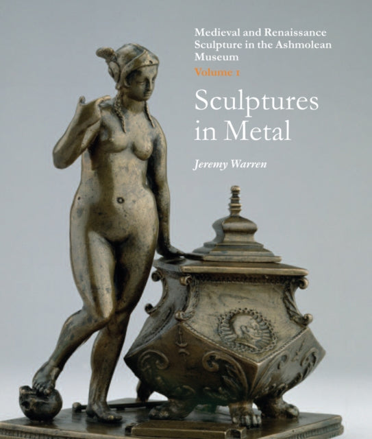 Book cover of: Medieval and Renaissance Sculpture in the Ashmolean Museum. By: Ashmolean Museum