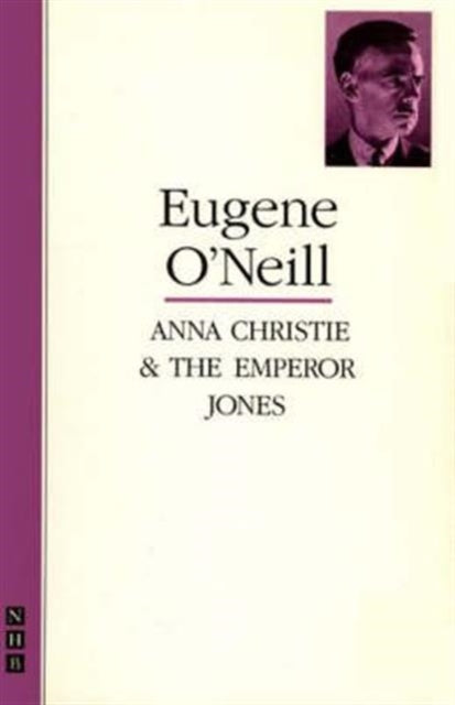 Book cover of: Anna Christie & The Emperor Jones: two plays. By: Eugene O'Neill