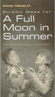 Book cover of: Solemn Mass for a Full Moon in Summer. By: Michel Tremblay