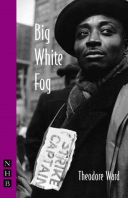 Book cover of: Big White Fog. By: Theodore Ward