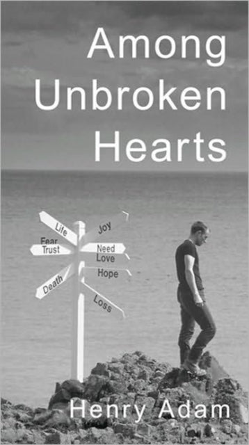 Book cover of: Among Unbroken Hearts