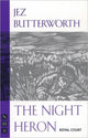 Book cover of: Night Heron. By: Jez Butterworth