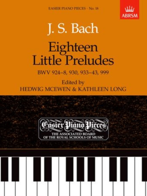 Book cover of: Eighteen Little Preludes BWV 924-8, 930, 933-43 & 999