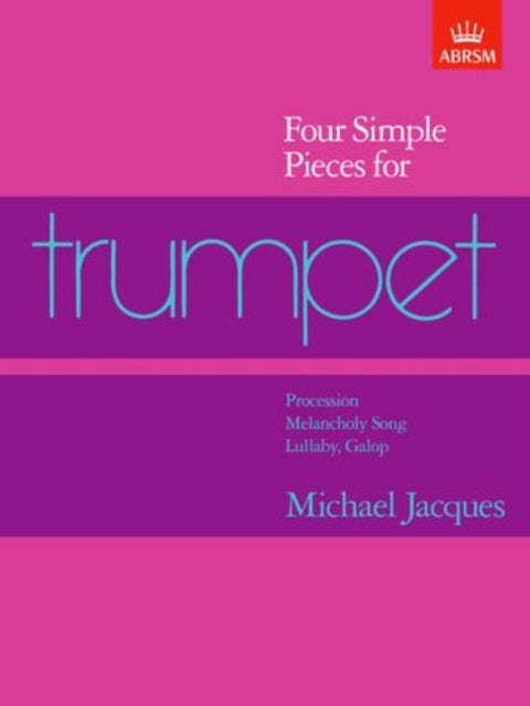 Book cover of: Four Simple Pieces for Trumpet