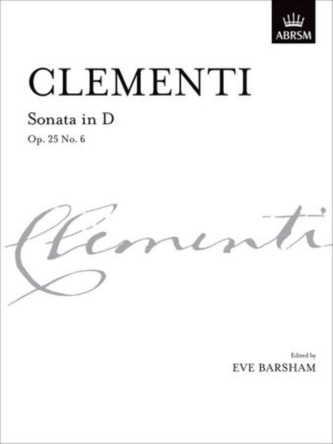 Book cover of: Sonata in D, Op. 25 No. 6. By: Eve Barsham