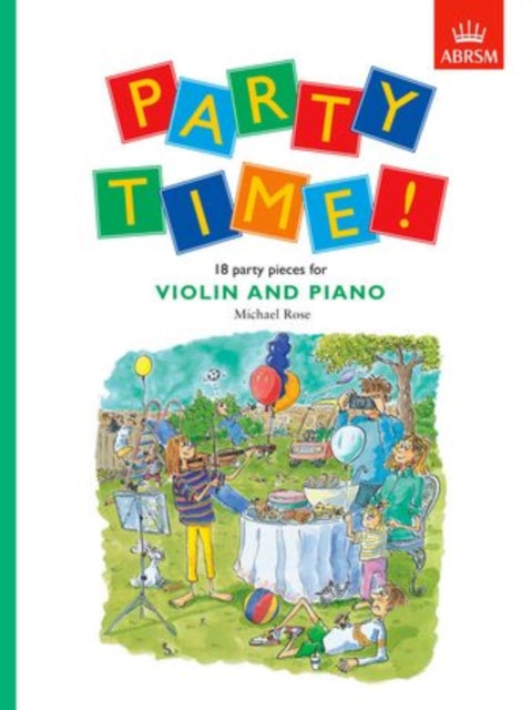 Book cover of: Party Time! 18 party pieces for violin and piano