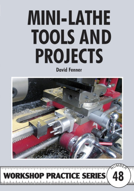 Book cover of: Mini-Lathe Tools and Projects