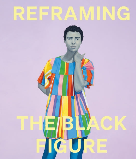 Book cover of: Reframing the Black Figure. By: Ekow Eshun