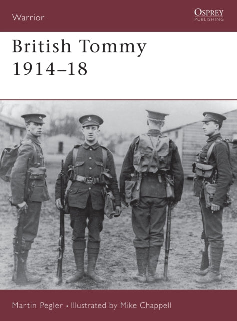 Book cover of: British Tommy 1914–18. By: Martin Pegler