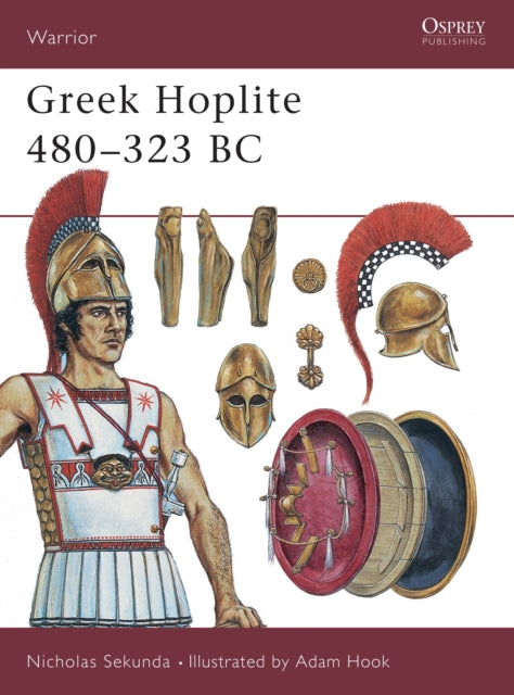 Book cover of: Greek Hoplite 480–323 BC. By: Nicholas Sekunda