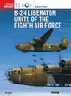 Book cover of: B-24 Liberator Units of the Eighth Air Force. By: Robert Dorr