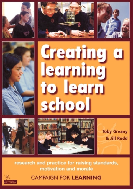Book cover of: Creating a learning to learn school. By: Toby Greany