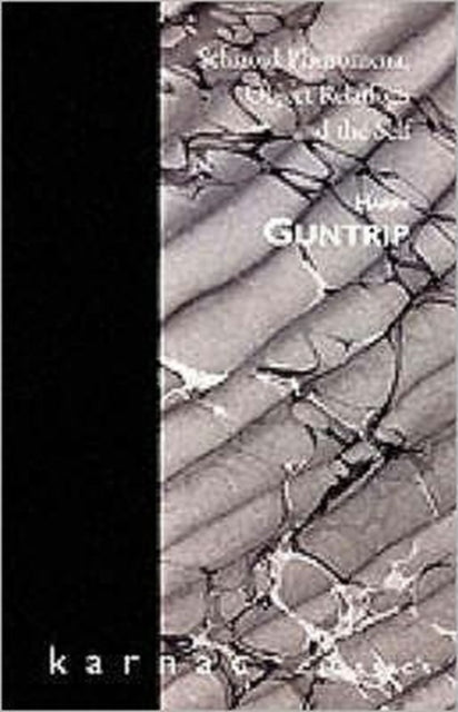Book cover of: Schizoid Phenomena, Object Relations and the Self