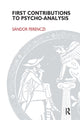 Book cover of: First Contributions to Psycho-analysis. By: Sándor Ferenczi
