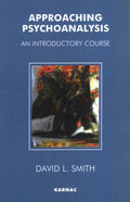 Approaching Psychoanalysis