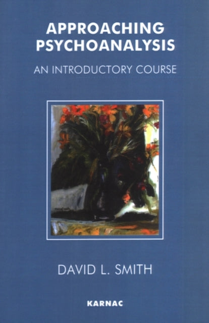 Approaching Psychoanalysis