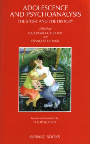 Adolescence and Psychoanalysis