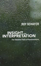 Book cover of: Insight and Interpretation. By: Roy Schafer