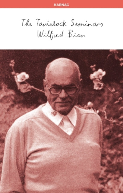Book cover of: Tavistock Seminars. By: Wilfred R. Bion
