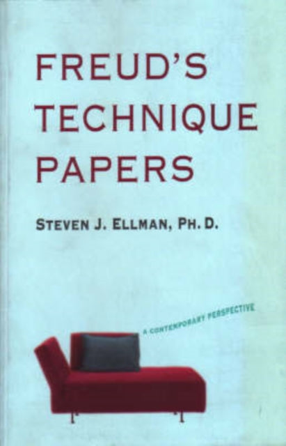 Book cover of: Freud's Technique Papers. By: Steven J. Ellman