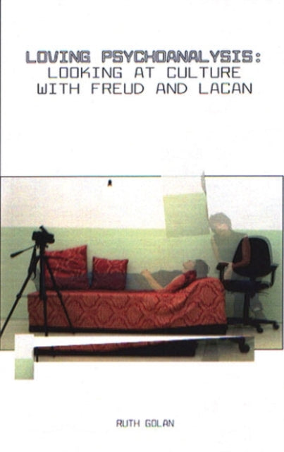 Book cover of: Loving Psychoanalysis. By: Ruth Golan