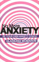 Book cover of: No More Anxiety!