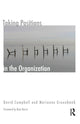 Book cover of: Taking Positions in the Organization. By: David Campbell