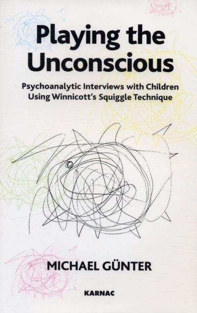 Book cover of: Playing the Unconscious. By: Michael Gunter