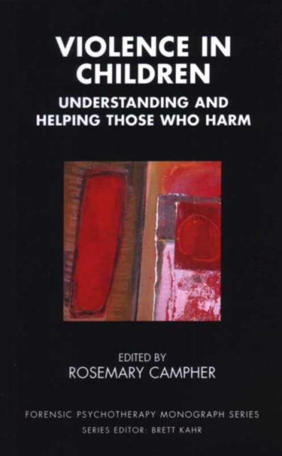 Book cover of: Violence in Children. By: Rosemary Campher