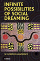 Book cover of: Infinite Possibilities of Social Dreaming. By: W. Gordon Lawrence