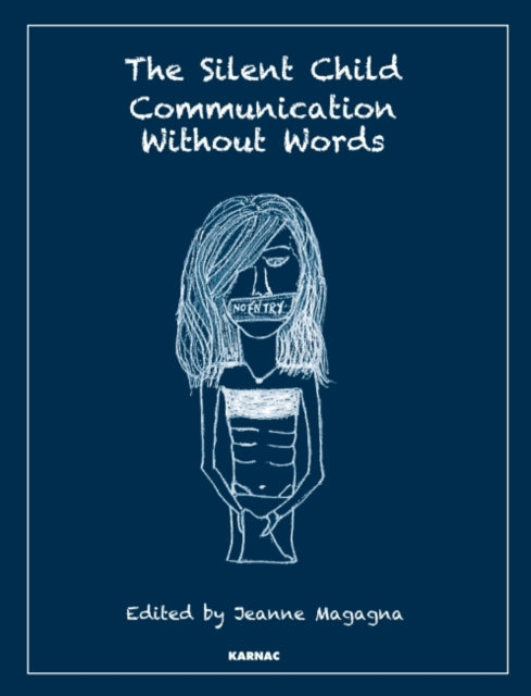 Book cover of: Silent Child. By: Jeanne Magagna