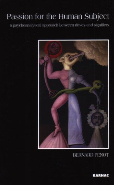 Book cover of: Passion for the Human Subject. By: Bernard Penot